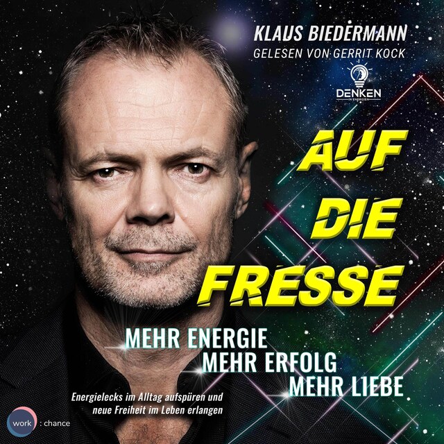 Bokomslag for Auf die Fresse - Mehr Energie, mehr Erfolg, mehr Liebe (ungekürzt)