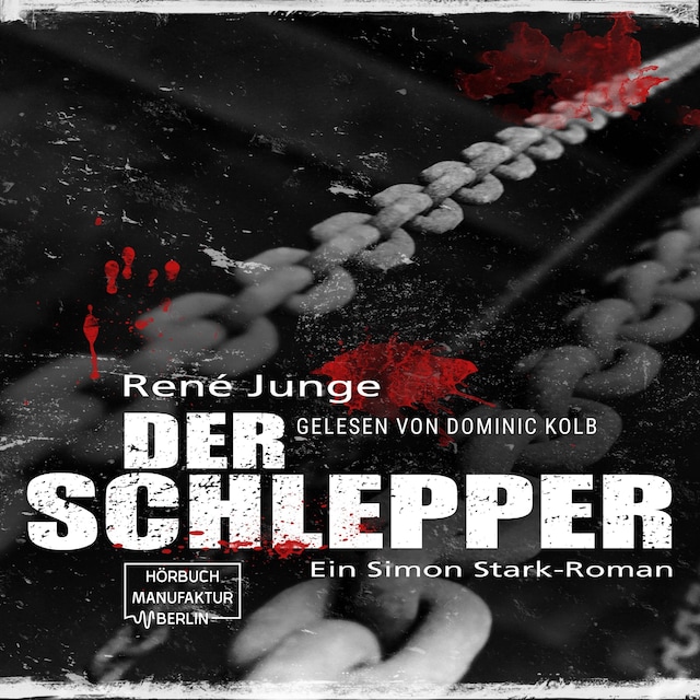 Book cover for Der Schlepper - Simon Stark Reihe, Band 4 (ungekürzt)