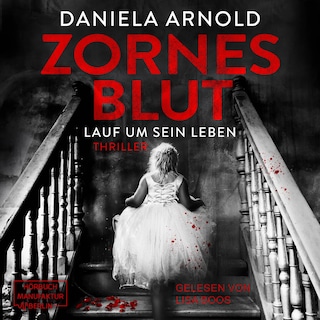 Zornesblut - Lauf um sein Leben (ungekürzt) als Hörbuch