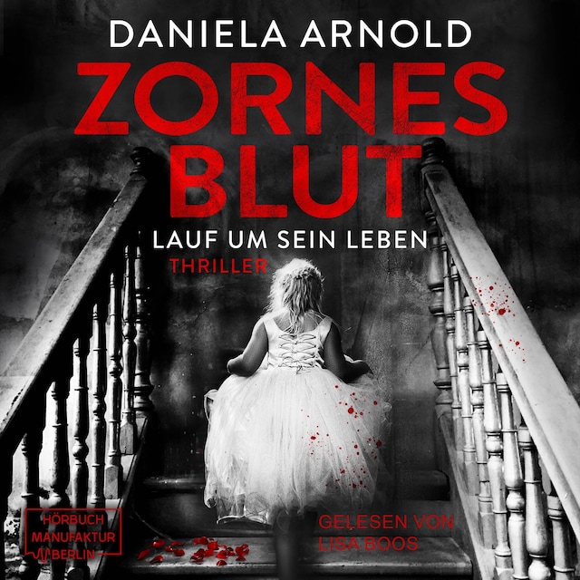 Book cover for Zornesblut - Lauf um sein Leben (ungekürzt)