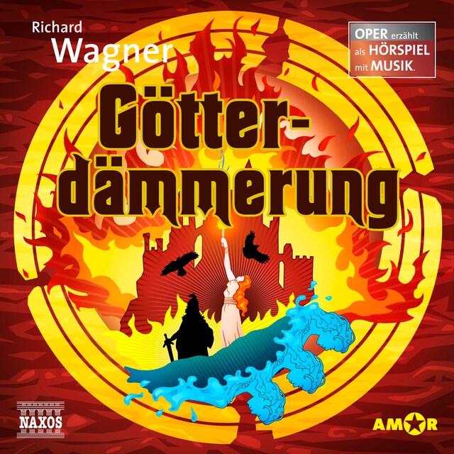 Book cover for Der Ring des Nibelungen - Oper erzählt als Hörspiel mit Musik, Teil 4: Götterdämmerung