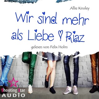 Riaz - Wir sind mehr als Liebe, Band 2 (ungekürzt) als Hörbuch