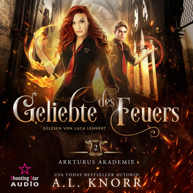 Couverture de livre pour Geliebte des Feuers - Arkturus Akademie, Band 2 (ungekürzt)