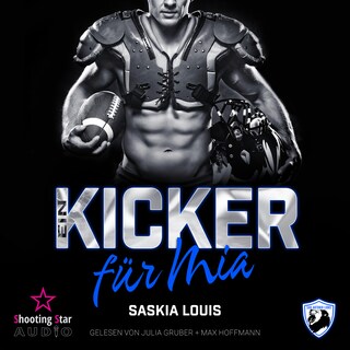 Ein Kicker für Mia - San Antonio Lions, Band 8 (ungekürzt) als Hörbuch
