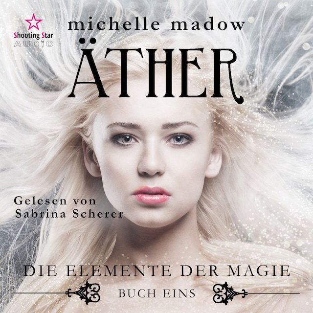 Book cover for Äther - Die Elemente der Magie, Band 1 (ungekürzt)