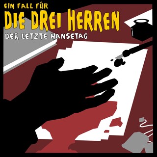 Der letzte Hansetag - Ein Fall für die drei Herren als Hörbuch
