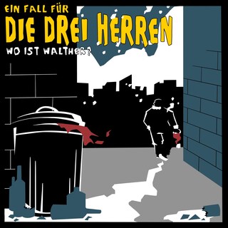 Wo ist Walther? - Ein Fall für die drei Herren als Hörbuch