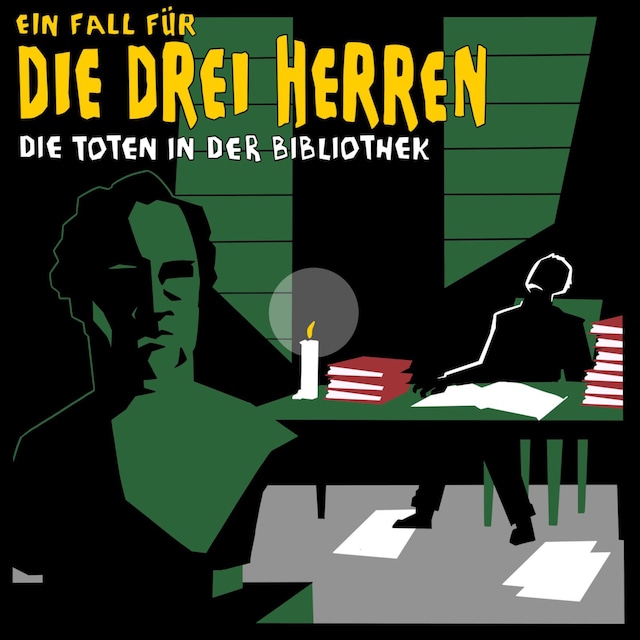Book cover for Die Toten in der Bibliothek - Ein Fall für die drei Herren