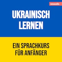 Ukrainisch lernen - Sprachkurse für Anfänger (Ungekürzt)