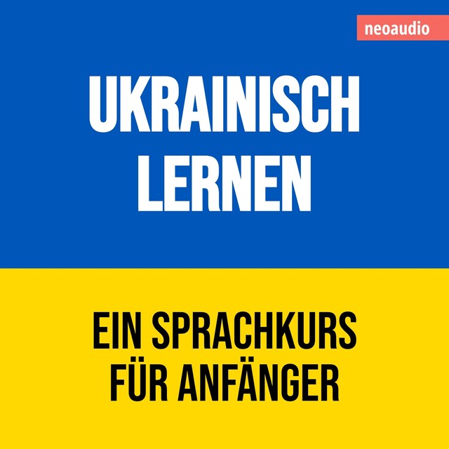 Buchcover für Ukrainisch lernen - Sprachkurse für Anfänger (Ungekürzt)