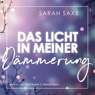 Das Licht in meiner Dämmerung als Hörbuch