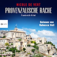 Provenzalische Rache (ungekürzt)