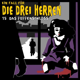 Ein Fall für die drei Herren, Fall 15: Das Puppenschloss als Hörbuch