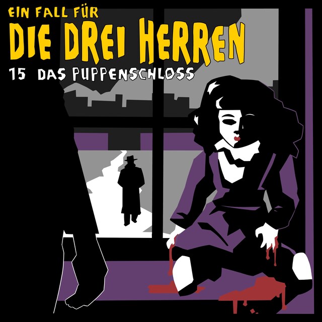 Book cover for Ein Fall für die drei Herren, Fall 15: Das Puppenschloss