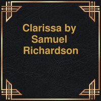 Clarissa (Unabridged)
