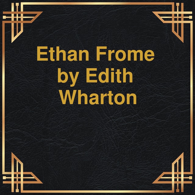 Book cover for Ethan Frome (Unabridged)
