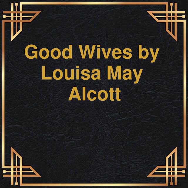Book cover for Good wives (Unabridged)