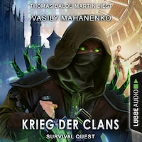Krieg der Clans - Survival Quest-Reihe, Teil 7 (Ungekürzt)