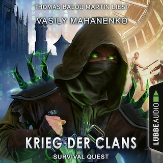 Krieg der Clans - Survival Quest-Reihe, Teil 7 als Hörbuch