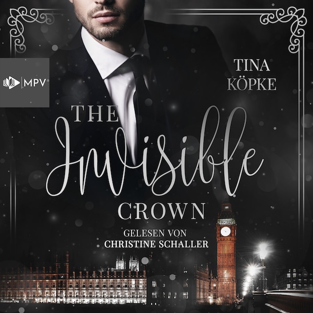Boekomslag van The Invisible Crown (ungekürzt)