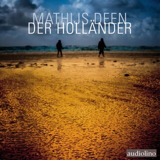 Der Holländer - Ein Fall für Liewe Cupido, Band 1 (Ungekürzt) als Hörbuch