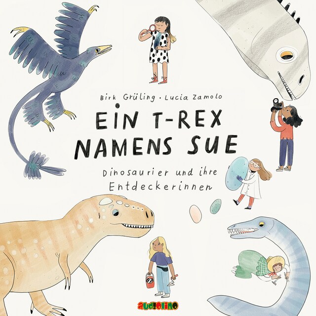 Buchcover für Ein T-Rex namens Sue - Dinosaurier und ihre Entdeckerinnen (Gekürzt)