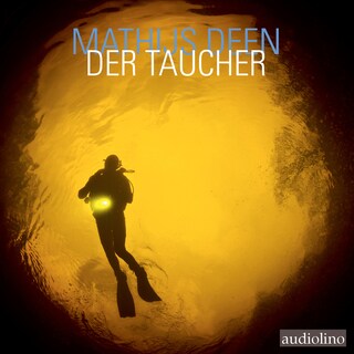 Der Taucher - Ein Fall für Liewe Cupido, Band 2 (ungekürzt) als Hörbuch