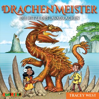 Die Hitze des Lavadrachen - Drachenmeister 18 (Ungekürzt) als Hörbuch
