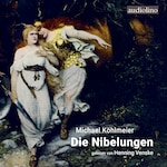 Die Nibelungen (ungekürzt)