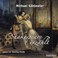 Shakespeare erzählt (ungekürzt)