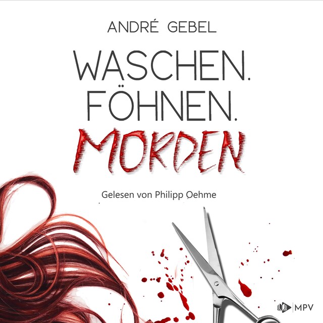 Book cover for Waschen. Föhnen. Morden (ungekürzt)