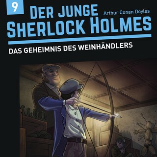 Der junge Sherlock Holmes, Folge 9: Das Geheimnis des Weinhändlers bookCoverFor