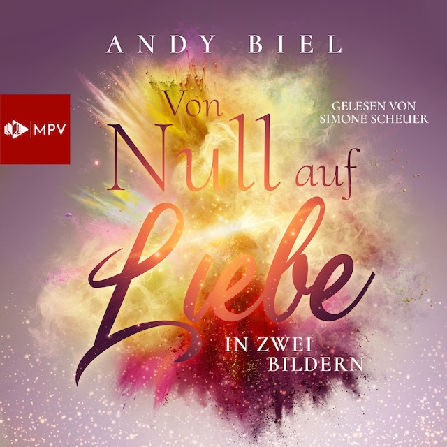 Book cover for Von Null auf Liebe in zwei Bildern: Tammi & Jack - Von Null auf Liebe, Band 2 (ungekürzt)