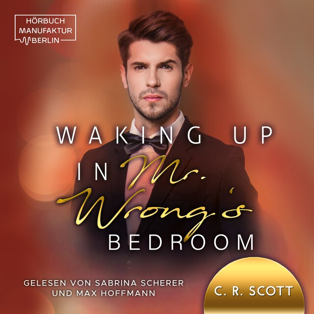 Book cover for Waking up in Mr. Wrong's Bedroom - Waking up, Band 3 (ungekürzt)