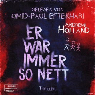 Er war immer so nett - Violent-Crime-Unit, Band 3 (ungekürzt) als Hörbuch