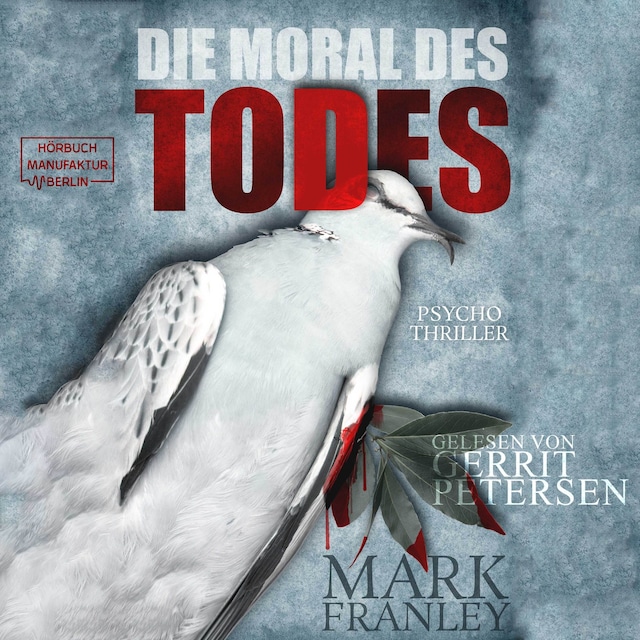 Book cover for Die Moral des Todes - Lewis Schneider, Band 3 (ungekürzt)