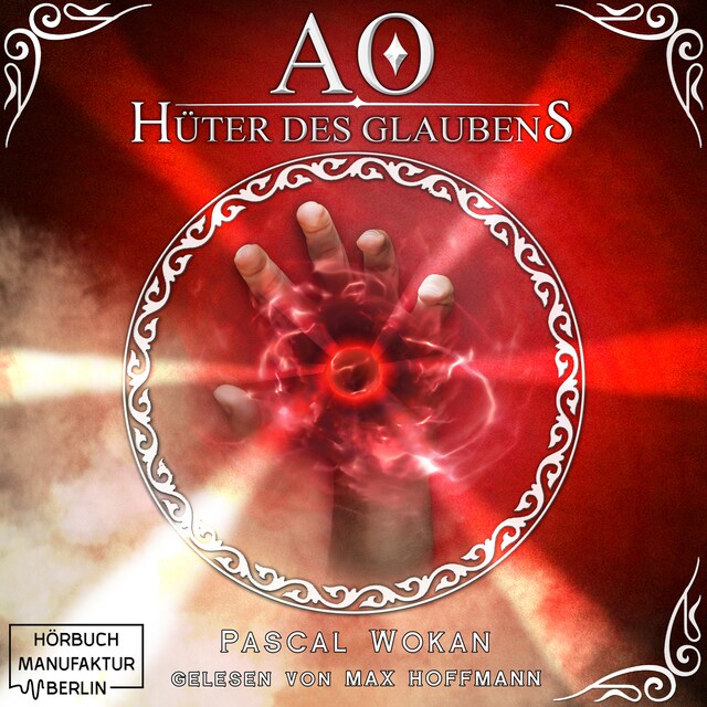 Book cover for Hüter des Glaubens - AO, Band 3 (ungekürzt)