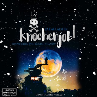 Knochenjob! (ungekürzt) als Hörbuch