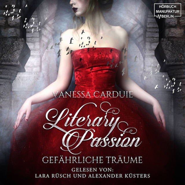 Book cover for Gefährliche Träume - Literary Passion, Band 1 (ungekürzt)