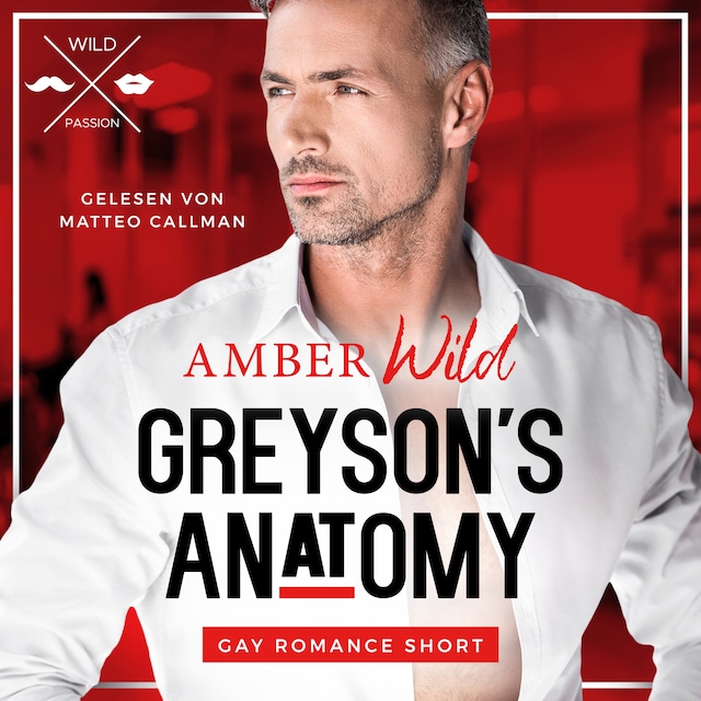 Kirjankansi teokselle Greyson's Anatomy - Gay Romance Short, Band 1 (ungekürzt)