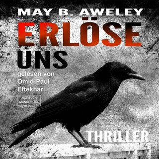 Erlöse uns (ungekürzt) als Hörbuch