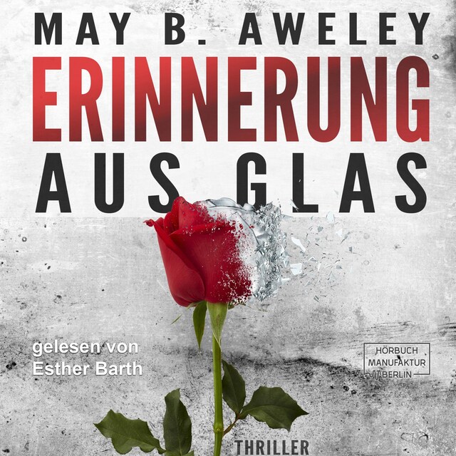 Buchcover für Erinnerung aus Glas (ungekürzt)