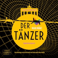 Der Tänzer - #gegendasvergessen (ungekürzt)