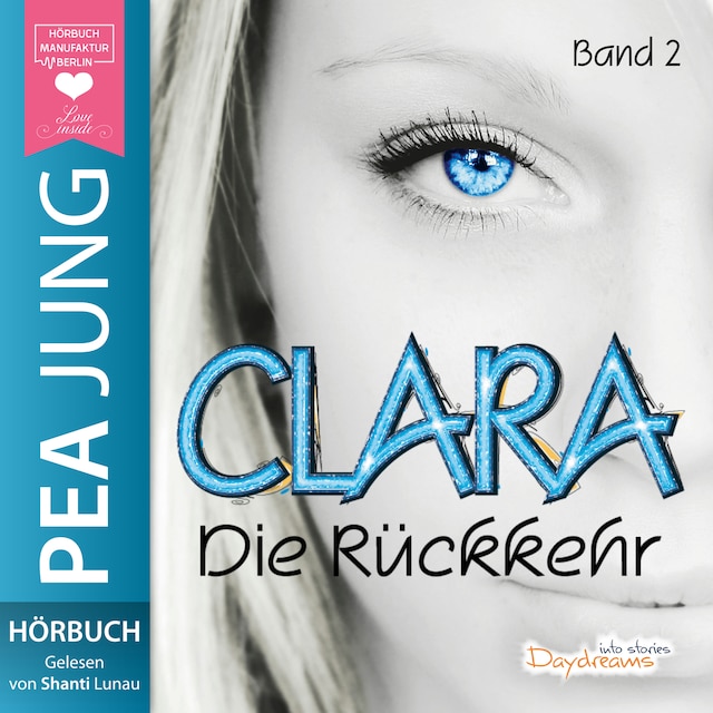 Book cover for Die Rückkehr - Clara, Band 2 (ungekürzt)