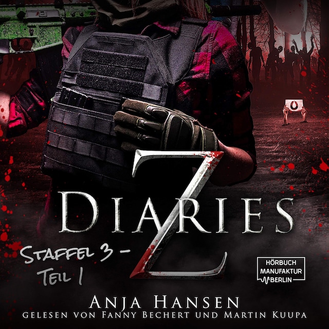 Z Diaries, Staffel 3, Teil 1 (ungekürzt)