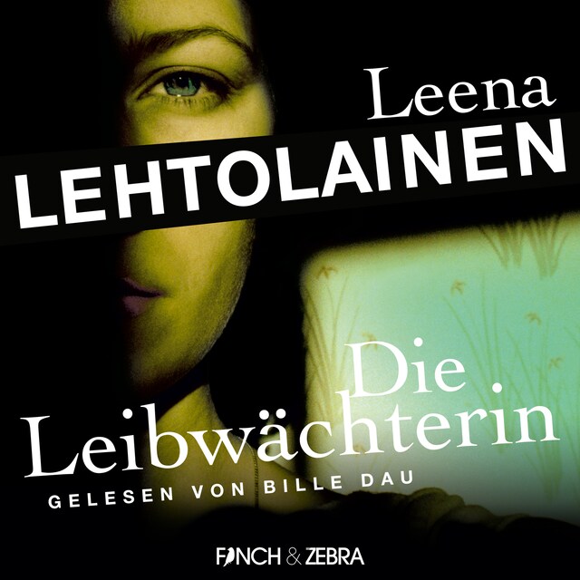 Boekomslag van Die Leibwächterin - Die Leibwächterin - Ein Finnland-Krimi, Band 1 (Ungekürzt)