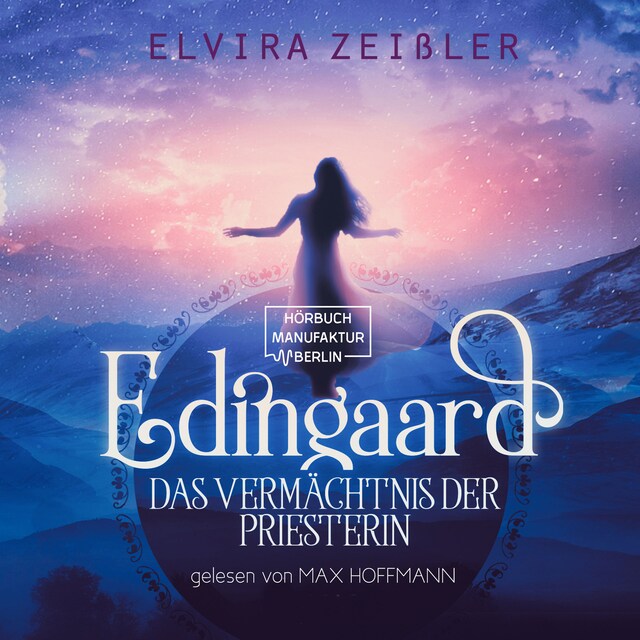 Couverture de livre pour Das Vermächtnis der Priesterin - Edingaard, Band 3 (ungekürzt)