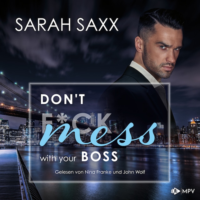 Book cover for Don't mess with your Boss - New York Boss-Reihe, Band 3 (ungekürzt)