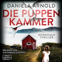 Die Puppenkammer - Norwegen-Thriller (ungekürzt)