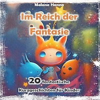 Im Reich der Fantasie